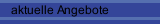 aktuelle Angebote